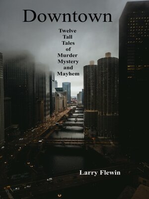 cover image of Downtown Twelve Tall Tales